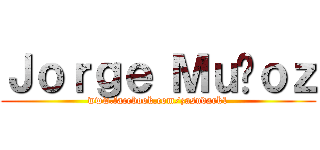 Ｊｏｒｇｅ Ｍｕñｏｚ (www.facebook.com/zasudark1)