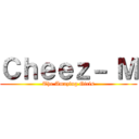 Ｃｈｅｅｚ－ Ｍ (The Amazing Girls)