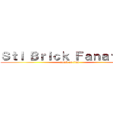 Ｓｔｌ Ｂｒｉｃｋ Ｆａｎａｔｉｃｓ (attack on titan)