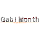 Ｇａｂｉ Ｍｏｎｔｈ (+Meggie Celebrates)