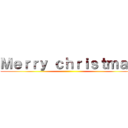 Ｍｅｒｒｙ ｃｈｒｉｓｔｍａｓ ()