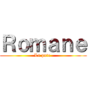 Ｒｏｍａｎｅ (La pute )