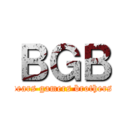ＢＧＢ (bears gamers brothers)