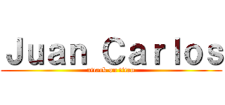 Ｊｕａｎ Ｃａｒｌｏｓ (attack on titan)