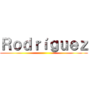 Ｒｏｄｒíｇｕｅｚ ()