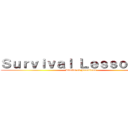 Ｓｕｒｖｉｖａｌ Ｌｅｓｓｏｎ ＃１ (Limits of Functions)