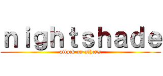 ｎｉｇｈｔｓｈａｄｅ (attack on athens)
