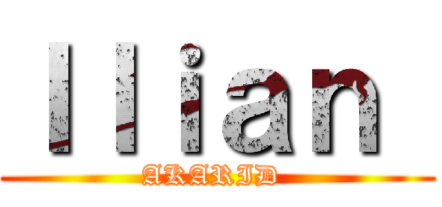 Ｉｌｉａｎ  (AKARID )