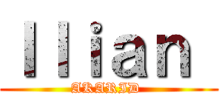 Ｉｌｉａｎ  (AKARID )