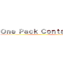 Ｏｎｅ Ｐａｃｋ Ｃｏｎｔａｉｎｓ： ()