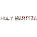 ＨＯＬＹ ＭＡＲＩＴＺＡ (attack on titan)
