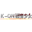Ｋ－ＯＮ 輕音少女 ( Make by Chan Ka Chung)
