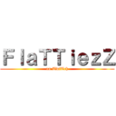 ＦｌａＴＴｉｅｚＺ (on TwiTch)
