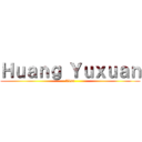 Ｈｕａｎｇ Ｙｕｘｕａｎ (Lisa)