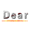 Ｄｅａｒ (attack on titan)