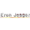 Ｅｒｅｎ Ｊｅａｇｅｒ (pwner)