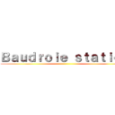 Ｂａｕｄｒｏｉｅ ｓｔａｔｉｏｎ ()