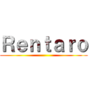 Ｒｅｎｔａｒｏ ()