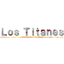 Ｌｏｓ Ｔｉｔａｎｅｓ (Shingeki no Kyojin)