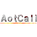 ＡｏｔＣａｌｌ (Ahmed)