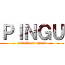 ＰＩＮＧＵ (attack on titan)
