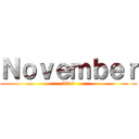 Ｎｏｖｅｍｂｅｒ (2014)