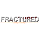 ＦＲＡＣＴＵＲＥＤ (gaming community)