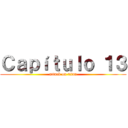 Ｃａｐíｔｕｌｏ １３ (attack on titan)