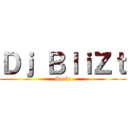 Ｄｊ ＢｌｉＺｔ (Sock!)