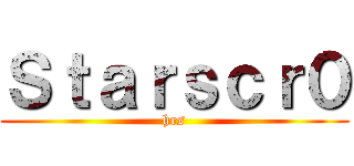 Ｓｔａｒｓｃｒ０ (hrs)