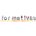 ｆｏｒ ｍａｔｉｖａｓ (ingles )