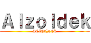Ａｌｚｏｌｄｅｋ (ALZOLDEK)