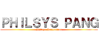 ＰＨＩＬＳＹＳ ＰＡＮＧ (Philsys Pangasinan)