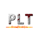 ＰＬＴ (Gae·Buidhe)