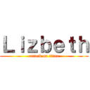 Ｌｉｚｂｅｔｈ (attack on titan)