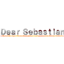 Ｄｅａｒ Ｓｅｂａｓｔｉａｎ (Musical Prodigy of Roman Dacian Blood bearing as name the "Venerable One")