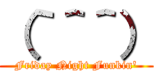 （｀＾＾） (Friday Night Funkin')