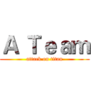Ａ Ｔｅａｍ (attack on titan)