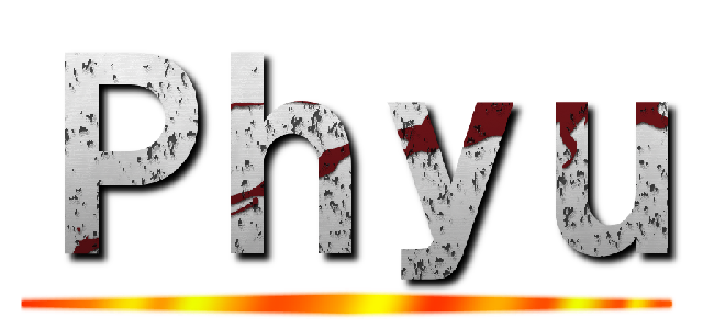 Ｐｈｙｕ ()