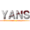 ＹＡＮＳ (Welcome to yanagawa)