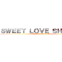 ＳＷＥＥＴ ＬＯＶＥ ＳＨＯＷＥＲ (SPACE SHOWER TV)