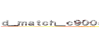 ｄ＿ｍａｔｃｈ＿ｃ９００５２１８８４０００１ (attack on titan)