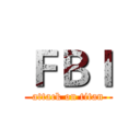 ＦＢＩ (attack on titan)