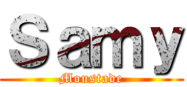 Ｓａｍｙ (Moustade)