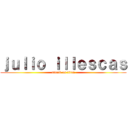 ｊｕｌｉｏ ｉｌｌｅｓｃａｓ (attack on titan)