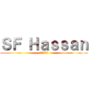 ＳＦ Ｈａｓｓａｎ (先生シャディ)