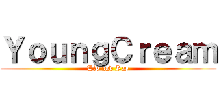 ＹｏｕｎｇＣｒｅａｍ (Hip and Rap)