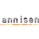 ａｎｎｉｓｅｎ (attack on titan)