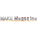 ＭＡＫＥ Ｍａｇａｚｉｎｅ (www.makezine.com.tw)