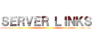 ＳＥＲＶＥＲ ＬＩＮＫＳ ()